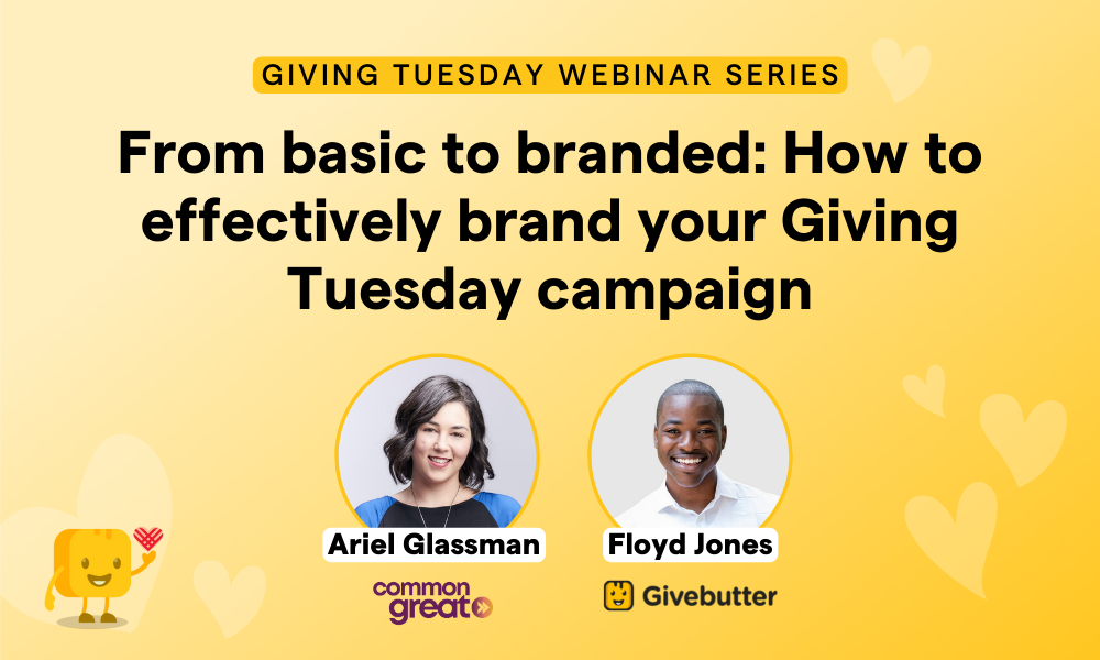 From basic to branded: How to effectively brand your Giving Tuesday campaign