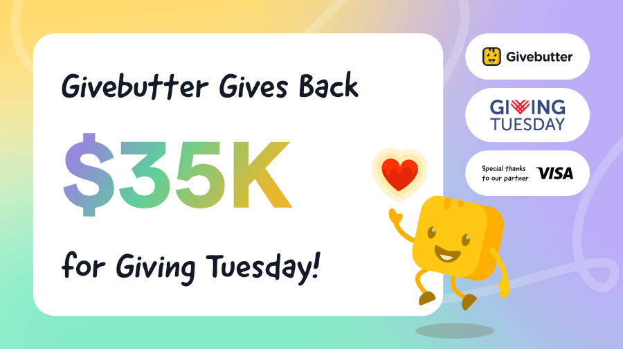 Givebutter Gives Back graphic